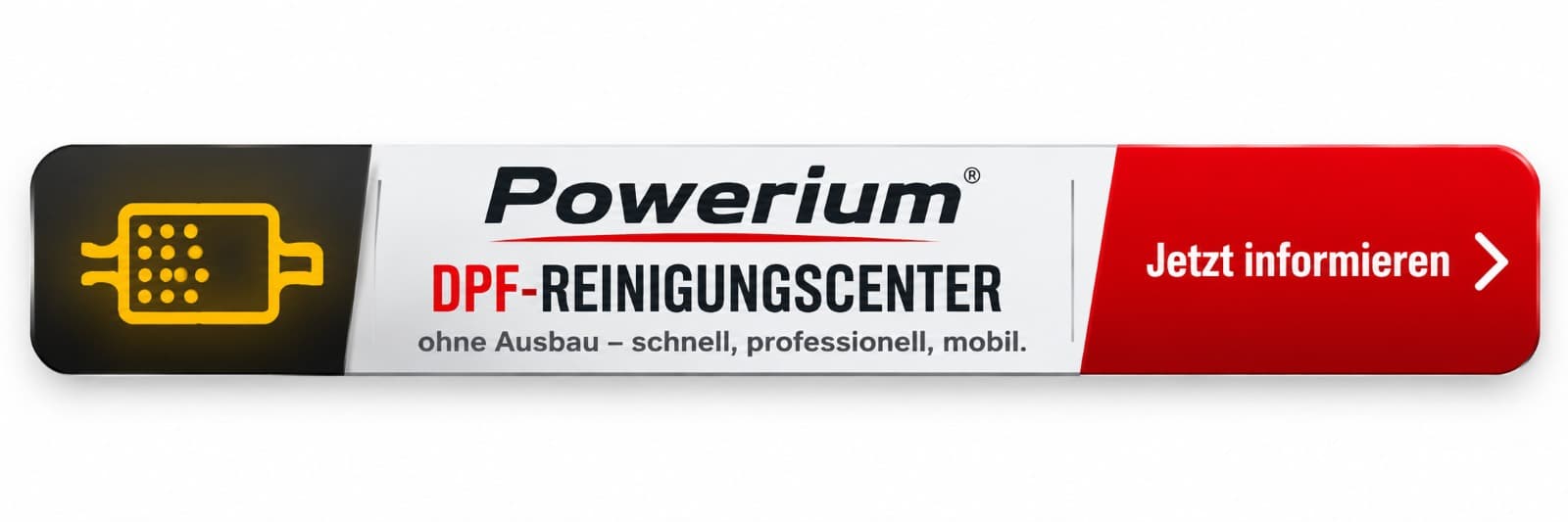 Powerium DPF-Reinigungscenter – ohne Ausbau, schnell, professionell, mobil. Jetzt informieren